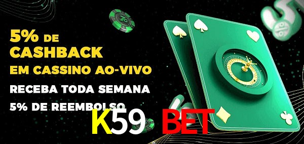 Promoções do cassino ao Vivo K59 Bet